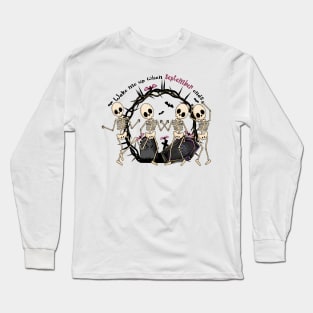 Wake me up when September ends Long Sleeve T-Shirt